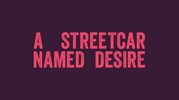 Against a deep purple background, test reads: A STREETCAR NAMED DESIRE in bold pink font.