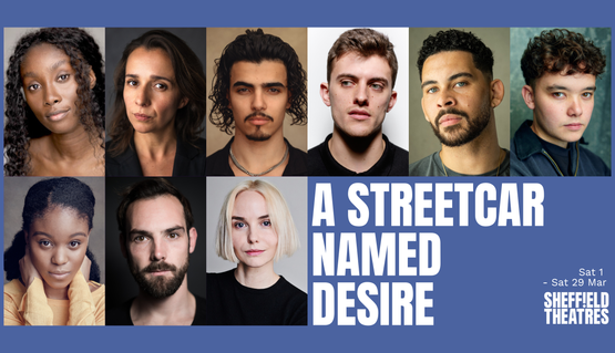 A composite image of actor’s headshots set against a blue background. Text reads A STREETCAR NAMED DESIRE