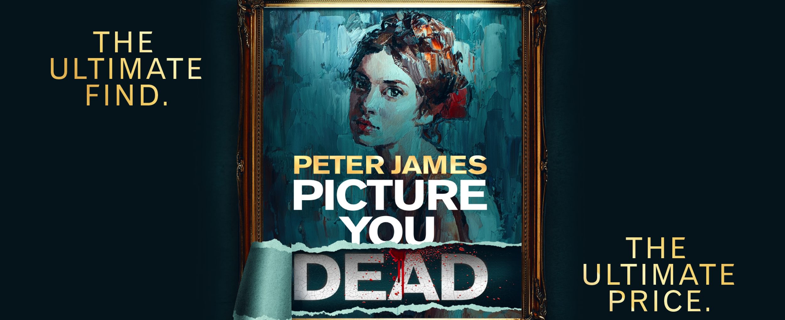 Text reads: Peter James Picture You Dead. The ultimate find. The ultimate price.