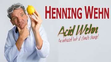 Promotional artwork featuring Henning Wehn wearing a white shirt and science goggles on his head. He holds a lemon and looks confused. Text reads "An unbiased look at climate change!"