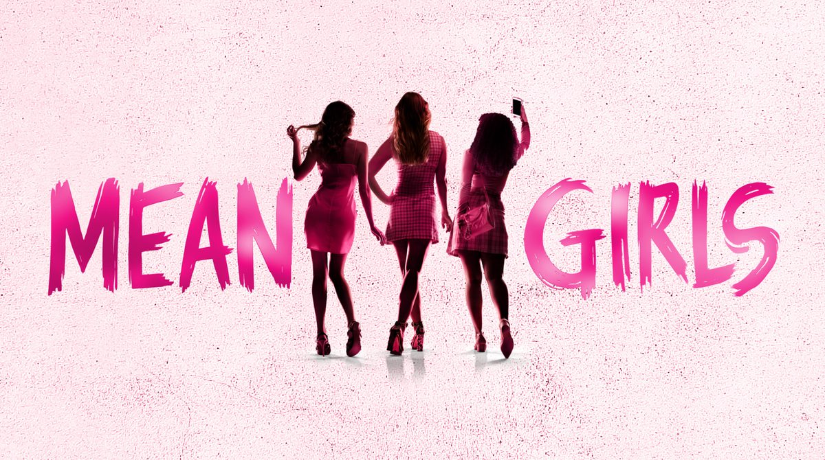 Promotional artwork for Mean Girls featuring the silhouettes of three women wearing pink dresses and high heels posing between the title Mean Girls in bold capitals and pink font placed against a light pink and white background.