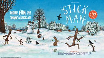 Promotional image for Stick Man featuring a cartoon illustration from the book cover of Stick Man running through a snowy landscape with trees, snowmen and animals in the background.