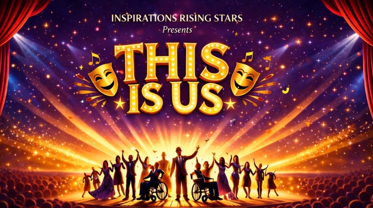 Inspiration Rising Stars presents This is Us